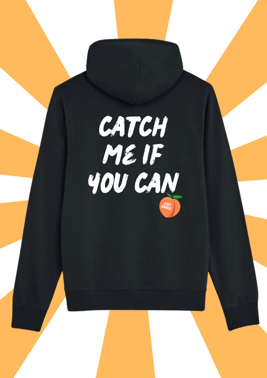 Catch Me Hoodie